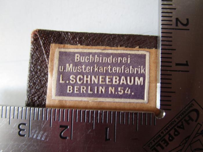 Va 622: Lieder ohne Worte für Pianoforte solo (o.J.);- (Buchbinderei L. Schneebaum (Berlin)), Etikett: Buchbinder, Name, Ortsangabe; 'Buchbinderei u. Musterkartenfabrik L. Schneebaum
Berlin N.54.'.  (Prototyp)