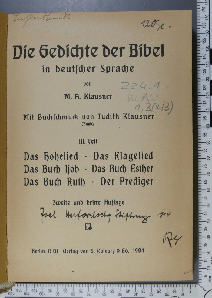 224.1 KLAU 1,3 (2/3) : Die Gedichte der Bibel in deutscher Sprache (Mit Buchschmuck von Judith Klausner) (1904)
