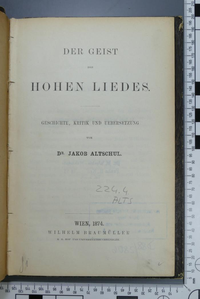 224.4 ALTS : Der Geist des Hohen Liedes : Geschichte, Kritik und Uebersetzung (1874)