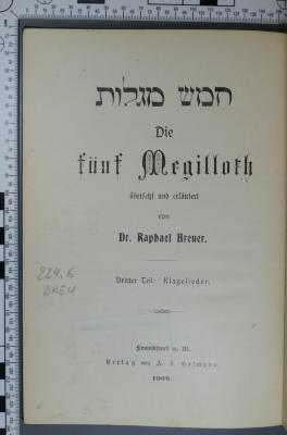 224.6 BREU : חמש מגלות - Die fünf Megilloth : Dritter Teil: Klagelieder (1909)