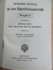 PK 0201 CC/230 (ausgesondert) :  Methodische Anleitung für den Schreibleseunterricht : Ausgabe A : im Anschluß an Ferdinand Hirts Neue Schreib-Lese-Fibel für Stadtschulen (1913)