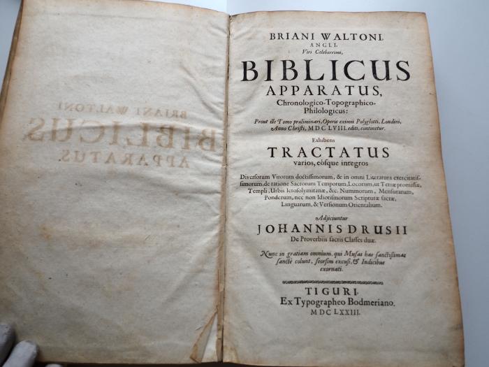  	
Briani Waltoni, angli, viri celeberrimi, Biblicus apparatus, chronologico-topographico-philologicus : prout ille tomo praeliminari, operis eximii Polyglotti, Londini, anno Christi MDCLVIII editi, continetur : exhibens tractatus varios, eosque integros. (1673)