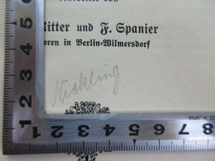 PK 0201 CC/230 (ausgesondert) :  Methodische Anleitung für den Schreibleseunterricht : Ausgabe A : im Anschluß an Ferdinand Hirts Neue Schreib-Lese-Fibel für Stadtschulen (1913);-, Von Hand: Name; 'Nickling'
