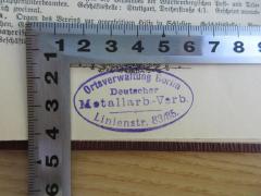 - (Deutscher Metallarbeiter-Verband;Deutscher Metallarbeiter-Verband Ortsverwaltung Berlin), Stempel: Berufsangabe/Titel/Branche; 'Deutscher Metallarbeiter-Verband
Ortsverwaltung Berlin
Linienstr. 83/85'. 