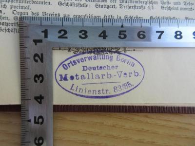 SA 591 : Christliche Gewerkschaften oder Fachabteilungen in katholischen Arbeitervereinen? (1904);- (Deutscher Metallarbeiter-Verband;Deutscher Metallarbeiter-Verband Ortsverwaltung Berlin), Stempel: Berufsangabe/Titel/Branche; 'Deutscher Metallarbeiter-Verband
Ortsverwaltung Berlin
Linienstr. 83/85'. 