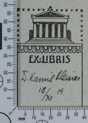 - (Kleiner, Kamil), Von Hand: Exlibris, Name; 'Dr. Kamil Kleiner
18 / XII 19.'. 
