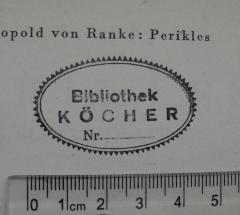 - (Köcher, [?]), Stempel: Name; 'Bibliothek Köcher / Nr. ...'. 