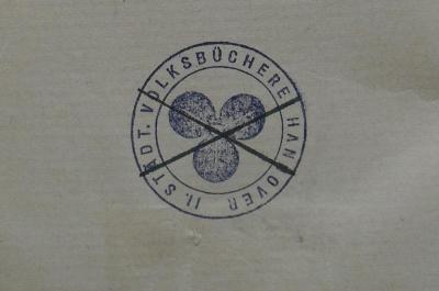- (Zweite Städtische Volksbücherei Hannover), Stempel: Name, Ortsangabe; 'II. Städt. Volksbücherei Hannover'. 