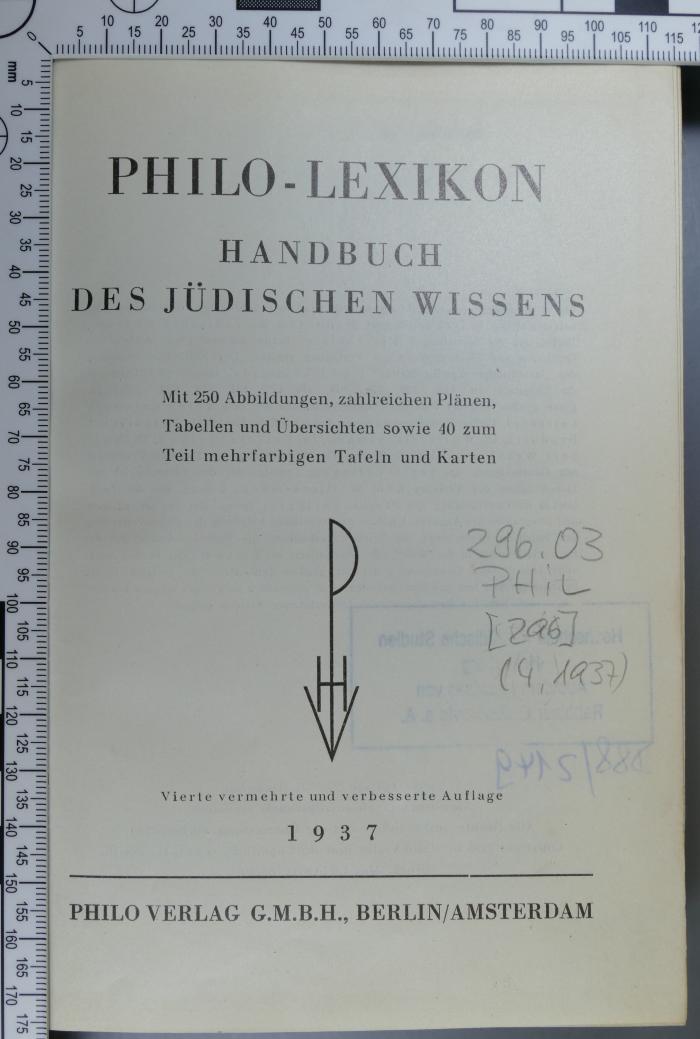 296.03 [296] PHIL (4, 1937) : Philo-Lexikon : Handbuch des jüdischen Wissens; mit zahlr. Tabellen  (1937)