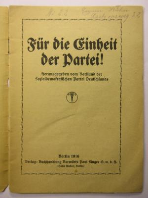 38/80/40962(9) : Für die Einheit der Partei! (1916)
