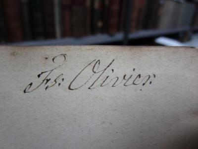- (Olivier, Fs.), Von Hand: Autogramm; 'Fs: Olivier.'.  (Prototyp)