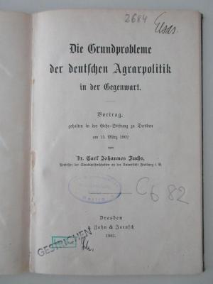 98/2021/41043 : Die Grundprobleme der deutschen Agrarpolitik in der Gegenwart. (1902)