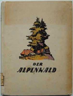 Z 4027 : Der Alpenwald ([1924])