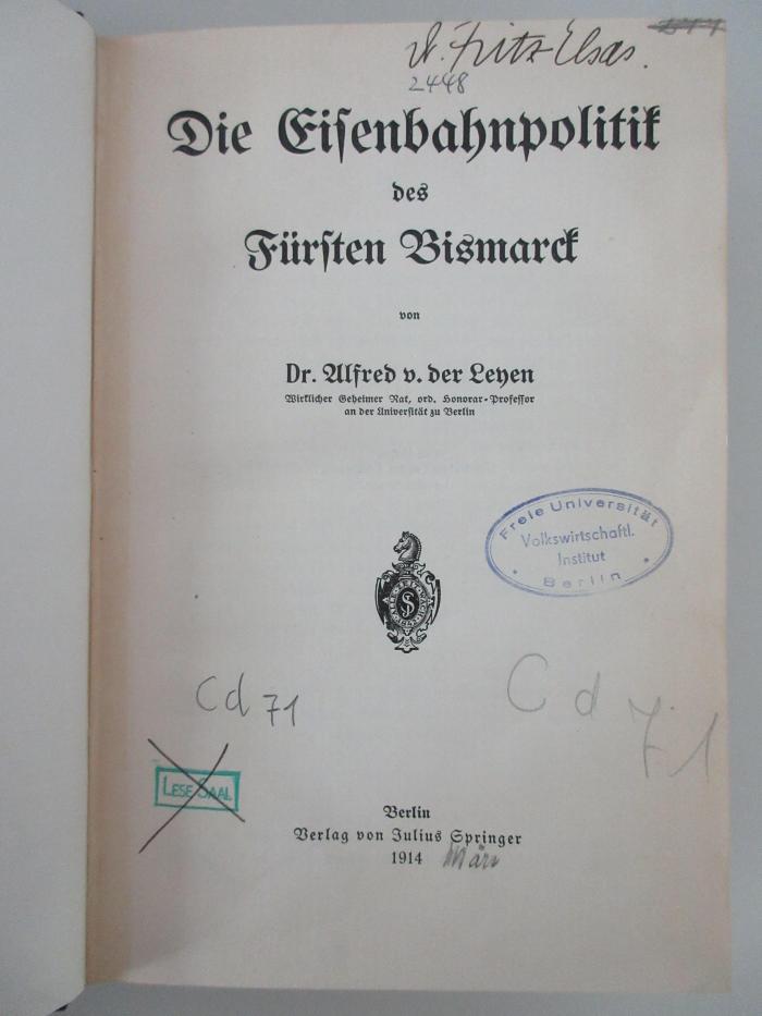 98/2021/41068 : Die Eisenbahnpolitik des Fürsten Bismarck (1914)