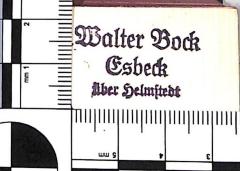 - (Bock, Walter), Stempel: Name, Ortsangabe; 'Walter Bock / Esbeck / über Helmstedt'. 