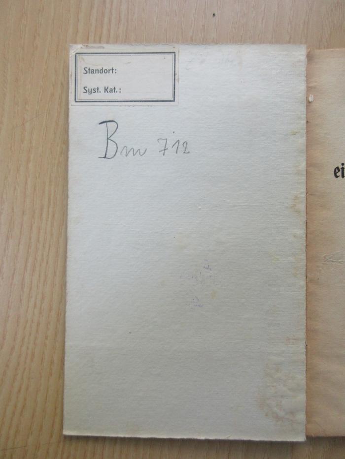 Bm 712 : Die Sozialdemokratie eine republikanische Partei (1910);- (Archiv der Kölnischen Zeitung;Bibliothek der Kölnischen Zeitung), Etikett; 'Standort:
Syst. Kat.:'. 