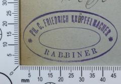 - (Knöpfelmacher, Friedrich (Bedřich/Fritz)), Stempel: Exlibris; 'PH. C. Friedrich Knöpfelmacher
Rabbiner'.  (Prototyp)