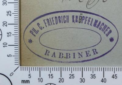 - (Knöpfelmacher, Friedrich (Bedřich/Fritz)), Stempel: Exlibris; 'PH. C. Friedrich Knöpfelmacher
Rabbiner'.  (Prototyp)