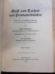PE 0811 D/30 c (ausgesondert) : Geist und Torheit auf Primanerbänken ; Bericht über die sächsischen Maßnahmen zur Begrenzung des Hochschulzuganges (1934)