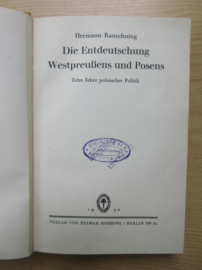 Gb 895 : Die Entdeutschung Westpreußens und Posens (1930)