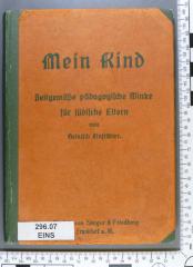296.07 EINS : Mein Kind : Zeitgemäße pädagogische Winke für jüdische Eltern (1921)