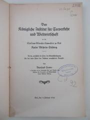 98/2022/41029 : Das Königliche Institut für Seeverkehr und Weltwirtschaft an der Christian-Albrechts-Universität zu Kiel : Kauser Wilhelm Stiftung (1918)