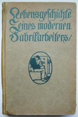 S 3735 : Lebensgeschichte eines modernen Fabrikarbeiters (1905)