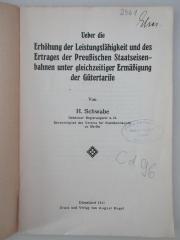 98/2022/41012 : Ueber die Erhöhung der Leistungsfähigkeit und des Ertrages der Preußischen Staatseisenbahnen unter gleichzeitiger Ermäßigung der Gütertarife (1911)