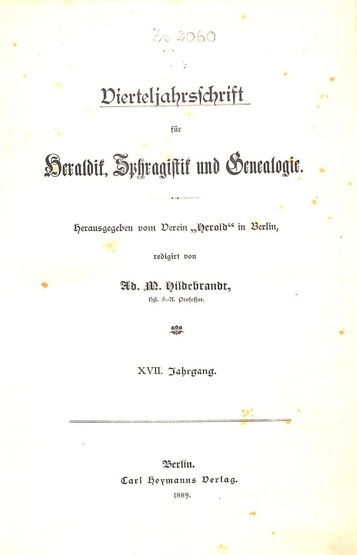 Zs Gesch 48/31 : 17.1889 : Vierteljahrsschrift für Heraldik, Sphragistik und Genealogie (1889)