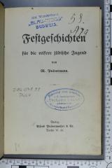 296.079.99 PULV;58. A 79 ; ;: Festgeschichten für die reifere jüdische Jugend  ([ca. 1909])