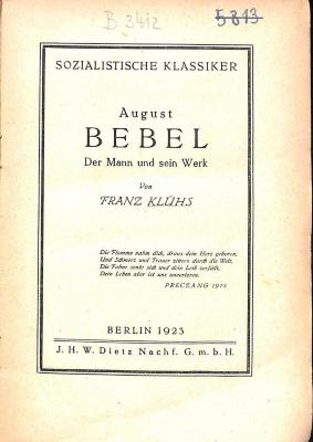 B 3412 : August Bebel. Ein Mann und sein Werk (1923)