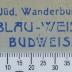 - (Jüdischer Wanderbund "Blau-Weiß" Budweis / Židovsky svaz mládeže v Č. Budějovicích), Stempel: Exlibris; 'Jüd. Wanderbund
"BLAU-WEISS"
BUDWEIS.'.  (Prototyp)