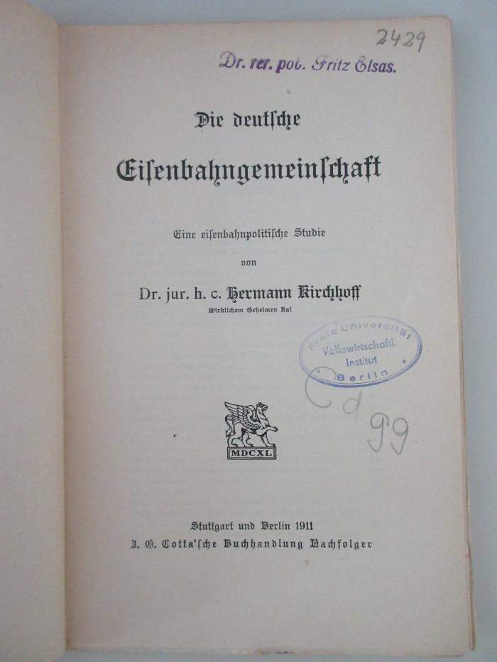 98/2022/41014 : Die deutsche Eisenbahngemeinschaft : Eine eisenbahnpolitische Studie (1911)