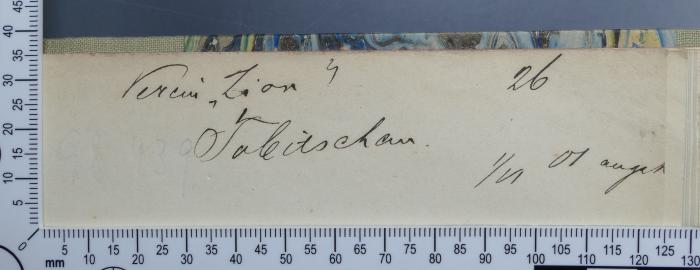 - (Verein Zion, Tobitschau), Von Hand: Exlibris; 'Verein "Zion" Tobitschau
26    1/11   01 [...]'. 