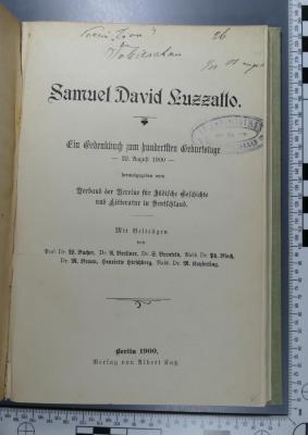 296.082 BRIS : Samuel David Luzzatto : Ein Gedenkbuch zum hundertsten Geburtstage - 22. August 1900 - (1900)