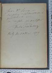 - (Wechsberg, Paula;Löwy), Von Hand: Widmung; 'Herrn Dr. Löwy in 
Verehrung und Dankbarkeit
gewidmet von
der Tochter des Verfassers
Paula Wechsberg
Sulz den 24 Juni 1899.'. 