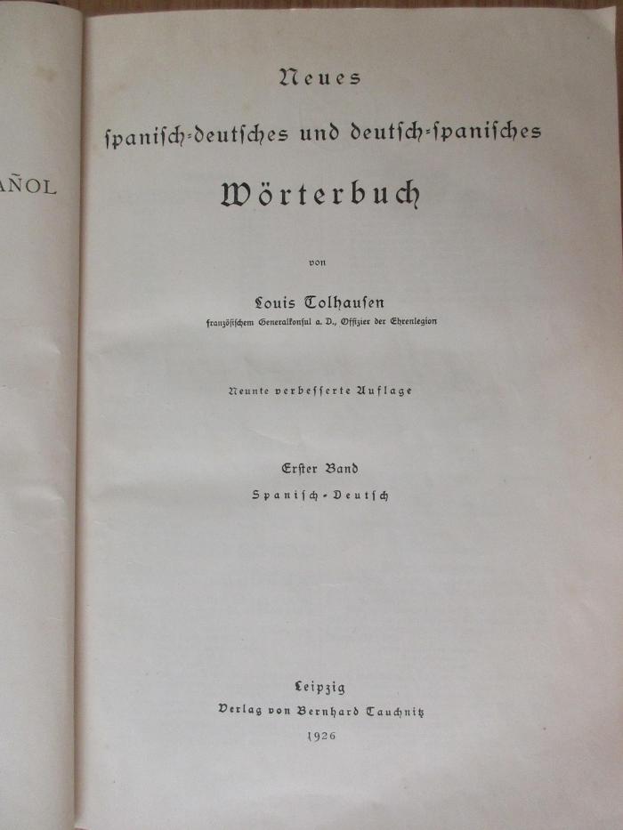 4 N 14&lt;9&gt;-1-2 : Neues spanisch-deutsches und deutsch-spanisches Wörterbuch, Bd. 1-2 (1926)