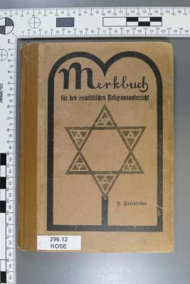296.12 ROSE : Merkbuch für den israelitischen Religionsunterricht  (1925)