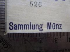 - (Münz, Sigmund;Österreichische Pressekammer), Stempel: Name; 'Sammlung Münz'.  (Prototyp)