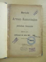 Qc 21 16 (ausgesondert) : Bericht der Armen-Kommission der Jüdischen Gemeinde in Berlin, umfassend die Jahre 1887-1889 (Januar 1890)