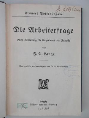 98/2022/41009 : Die Arbeiterfrage : Ihre Bedeutung für Gegenwart und Zukunft (1910)