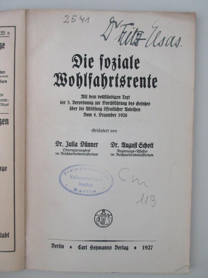 98/2021/41088 : Die soziale Wohlfahrtsrente : Mit dem vollständigen Text der 3. Verordnung zur Durchführung des Gesetzes über die Ablösung öffentlicher Anleihen: Vom 4. Dezember 1926 (1927)
