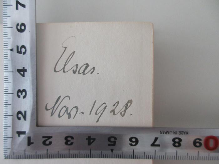 10 D 630&lt; a &gt; : Deutsche Sozialpolitik 1918 - 1928 : Erinnerungsschrift des Reichsarbeitsministeriums (1929);- (Elsas, Fritz Dr.), Von Hand: Name, Datum; 'Elsas. Nov. 1928.'. 