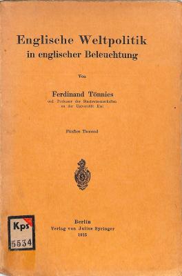 Kps 5534 : Englische Weltpolitik in englischer Beleuchtung (1915)