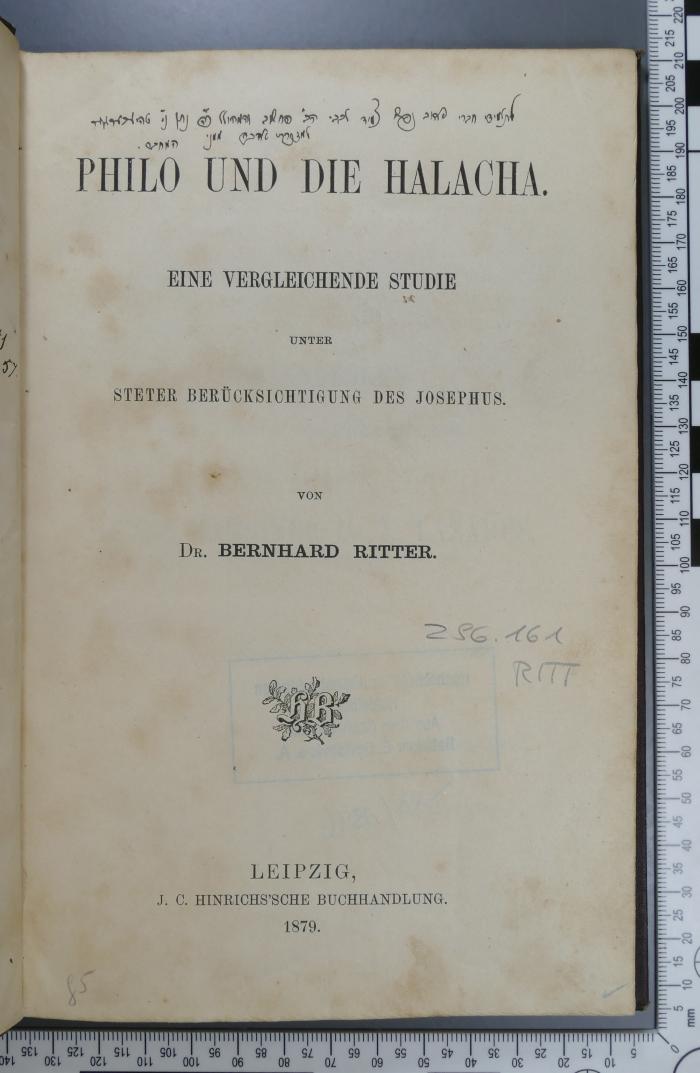 296.161 RITT : Philo und die Halacha : eine vergleichende Studie  (1879)