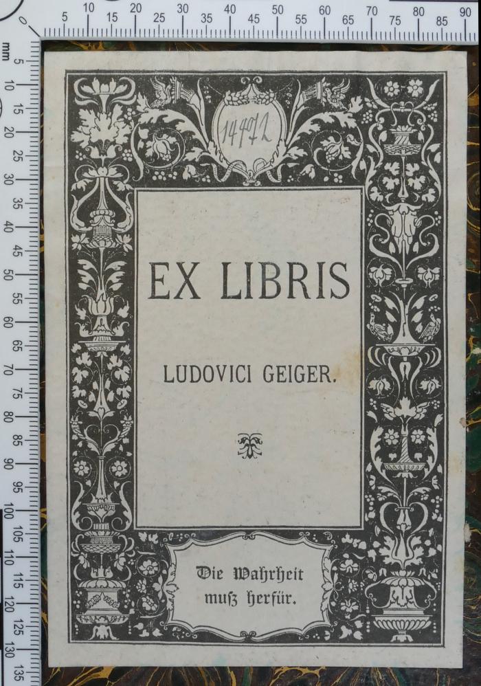- (Geiger, Ludwig), Von Hand: Inventar-/ Zugangsnummer; '149[?]72'. 