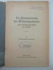 98/2022/41023 : Die Finanzierung des Wohnungsbaues und die Wohnungsirtschaft der Zukunft (1924)