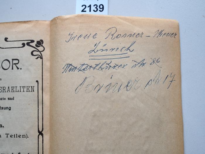 - (Rosner-Werner, Irene), Von Hand: Autogramm, Name, Ortsangabe; 'Irene Rosner-Werner
Zürich
Winterthurerstr. 86
Brinerstr. 17'. 