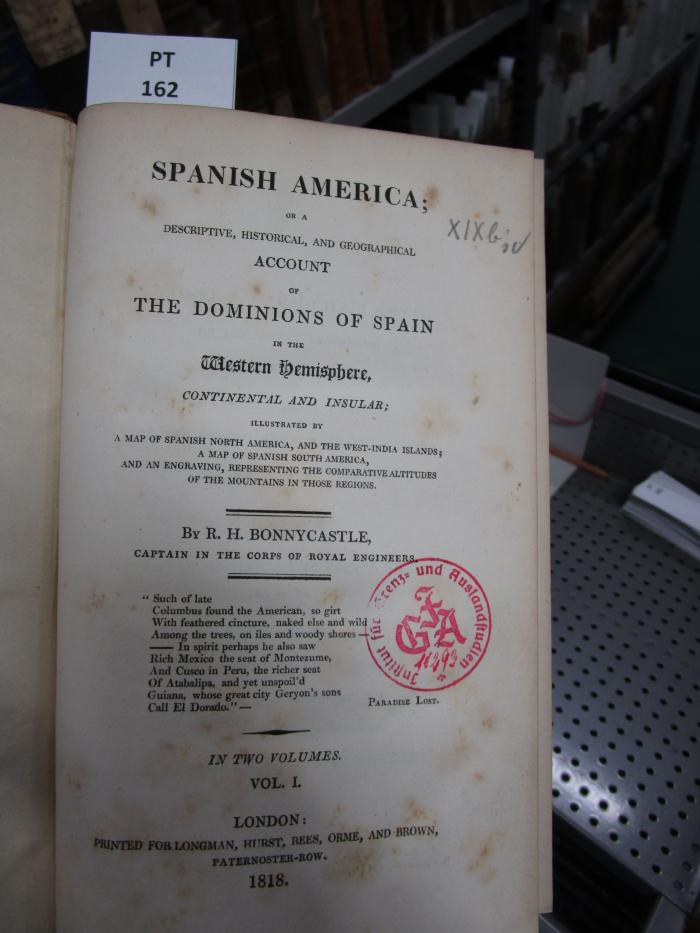  Spanish America ; or a descriptive, historical and geographical account of the dominions of Spain in the Western hemisphere, continental and insular. (1818)