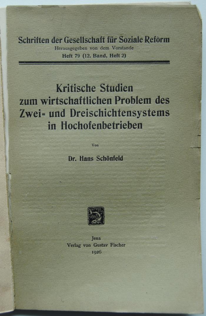 Kps 4009 : Kritische Studien zum wirtschaftlichen Problem des Zwei- und Dreischichtensystems in Hochofenbetrieben.  (1926)